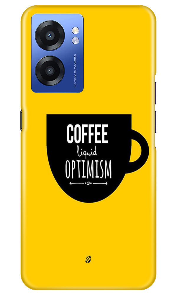Coffee Optimism Mobile Back Case for Realme Narzo 50 5G (Design - 313) Coffee Optimism Mobile Back Case for Realme Narzo 50 5G (Design - 313)