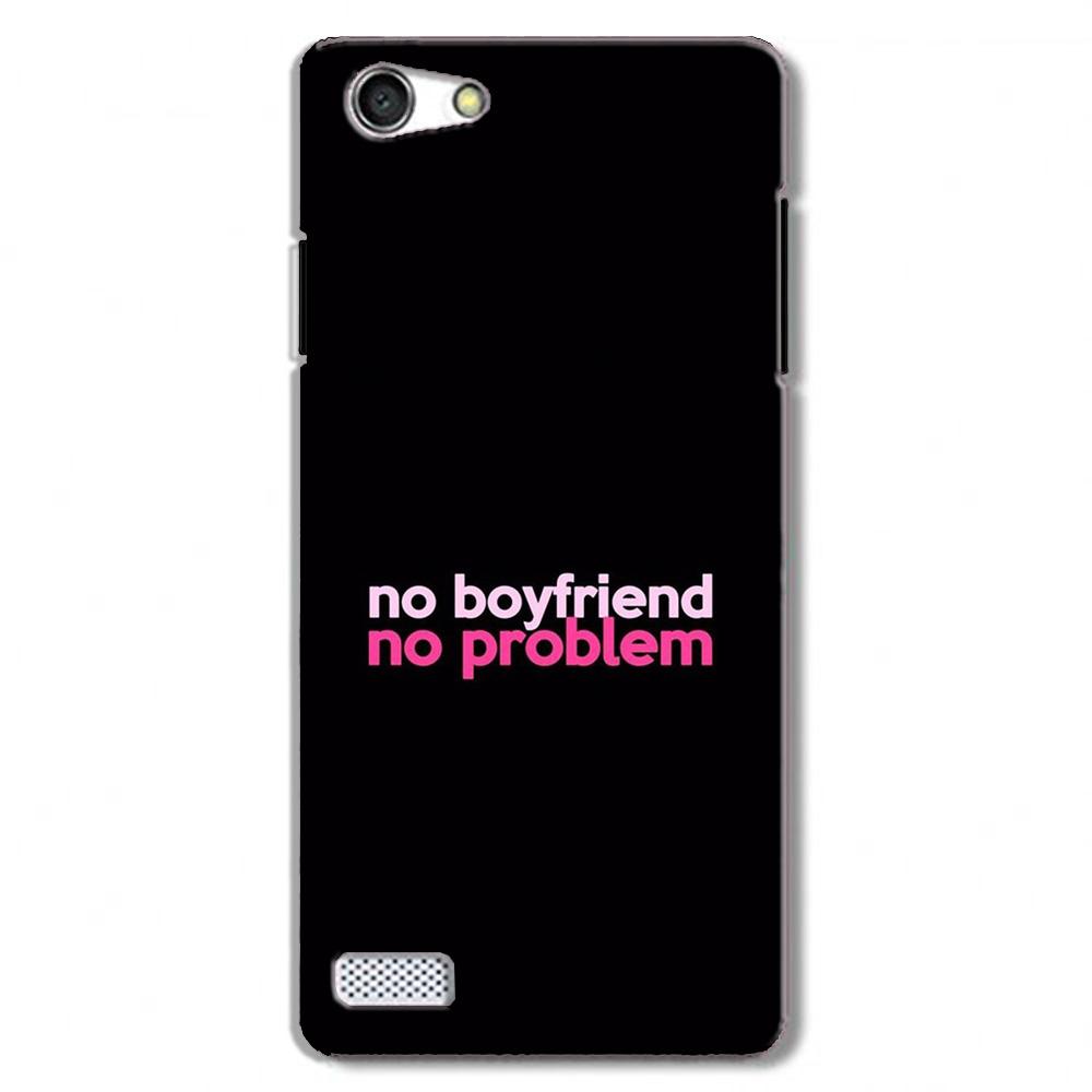 No Boyfriend No problem Case for Oppo A31/Neo 5 (Design - 138) No Boyfriend No problem Case for Oppo A31/Neo 5 (Design - 138)