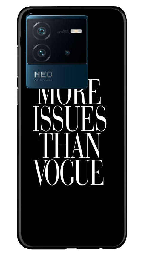 More Issues than Vague Mobile Back Case for iQOO Neo 6 5G (Design - 74) More Issues than Vague Case for iQOO Neo 6 5G