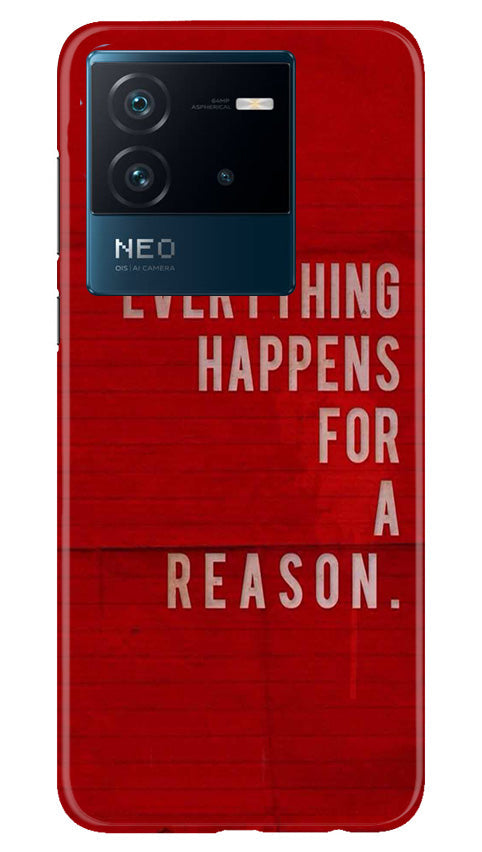 Everything Happens Reason Mobile Back Case for iQOO Neo 6 5G (Design - 337) Everything Happens Reason Mobile Back Case for iQOO Neo 6 5G (Design - 337)
