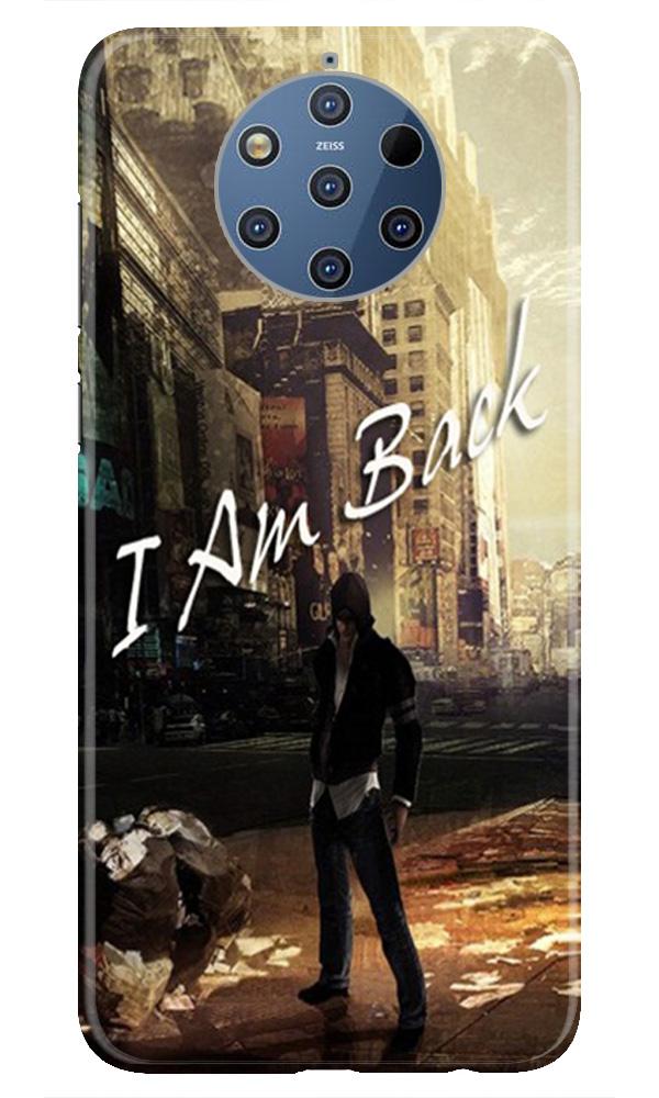 I am Back Case for Nokia 9 Pureview (Design No. 296)