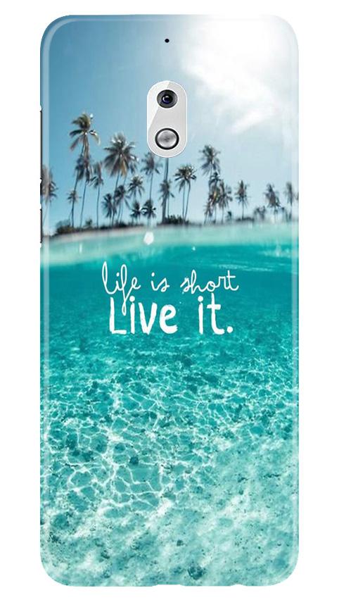 Life is short live it Mobile Back Case for Nokia 2.1 (Design - 45) Life is short live it Case for Nokia 2.1