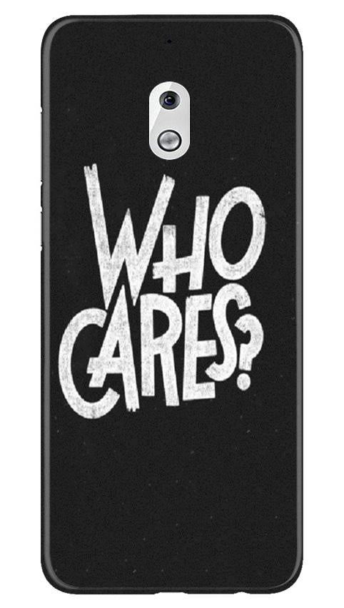 Who Cares Mobile Back Case for Nokia 2.1 (Design - 94) Who Cares Case for Nokia 2.1