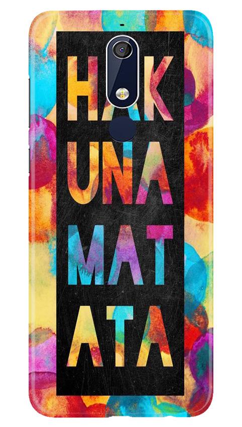 Hakuna Matata Mobile Back Case for Nokia 5.1 (Design - 323) Hakuna Matata Mobile Back Case for Nokia 5.1 (Design - 323)