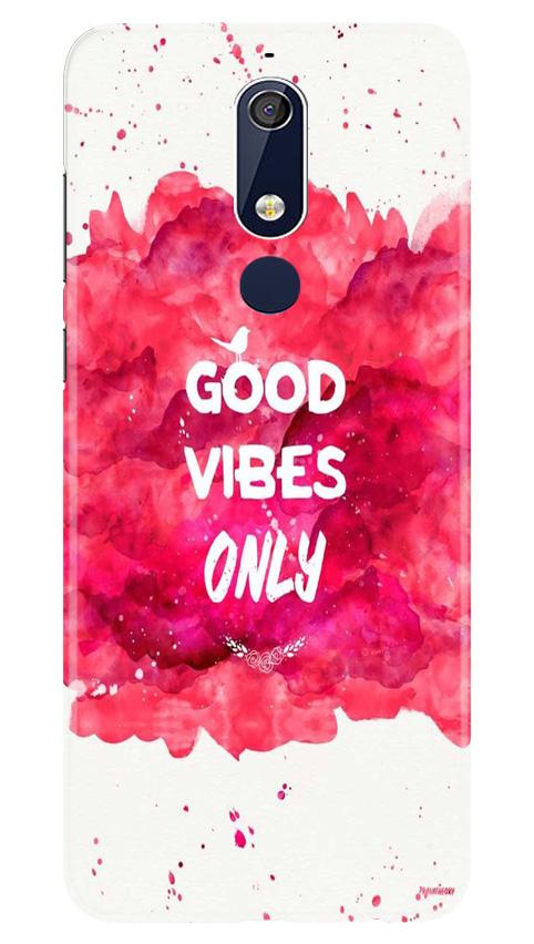 Good Vibes Only Mobile Back Case for Nokia 5.1 (Design - 393) Good Vibes Only Mobile Back Case for Nokia 5.1 (Design - 393)
