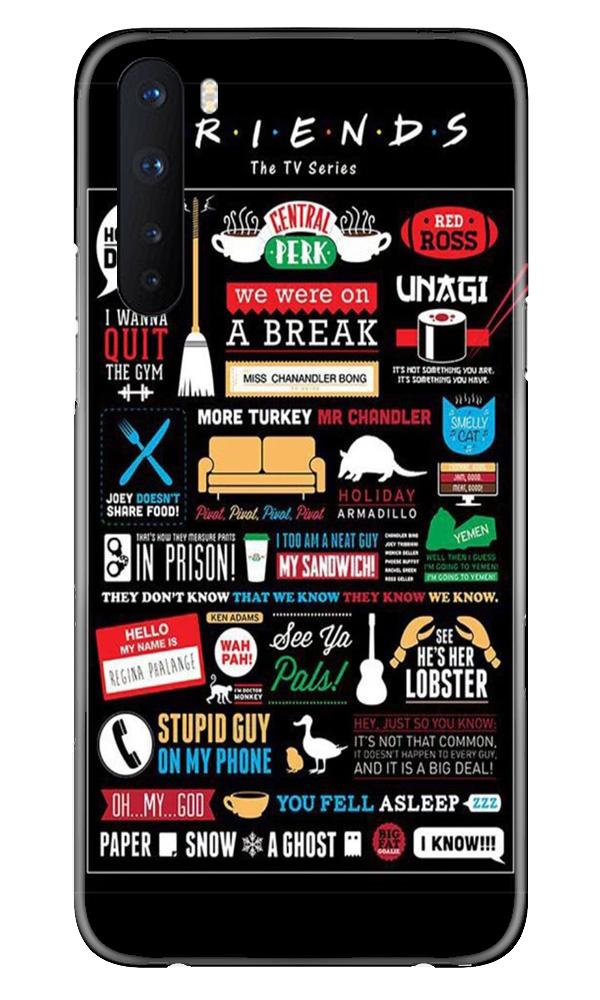 Friends Mobile Back Case for OnePlus Nord (Design - 145) Friends Case for OnePlus Nord (Design - 145)