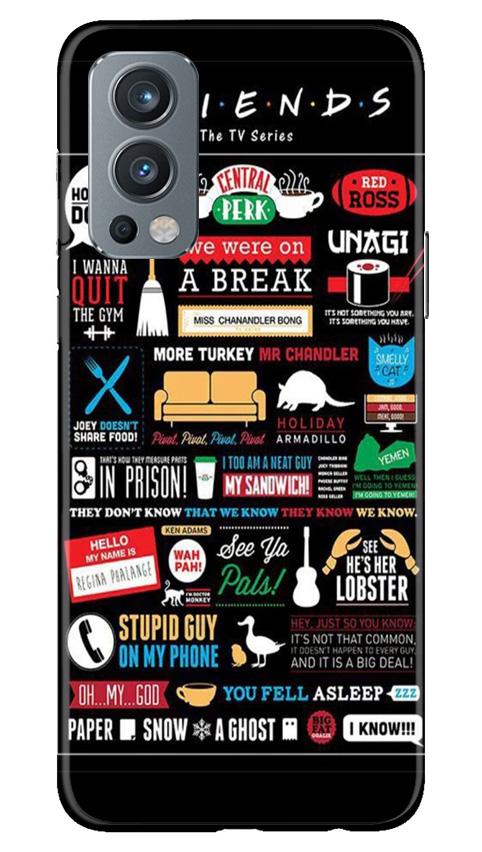 Friends Mobile Back Case for OnePlus Nord 2 5G (Design - 145) Friends Case for OnePlus Nord 2 5G (Design - 145)