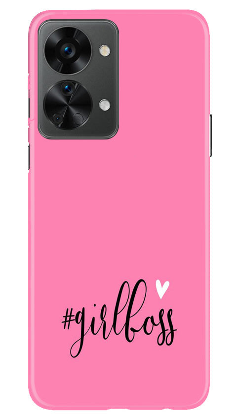 Girl Boss Pink Mobile Back Case for OnePlus Nord 2T 5G (Design - 238) Girl Boss Pink Case for OnePlus Nord 2T 5G (Design No. 238)