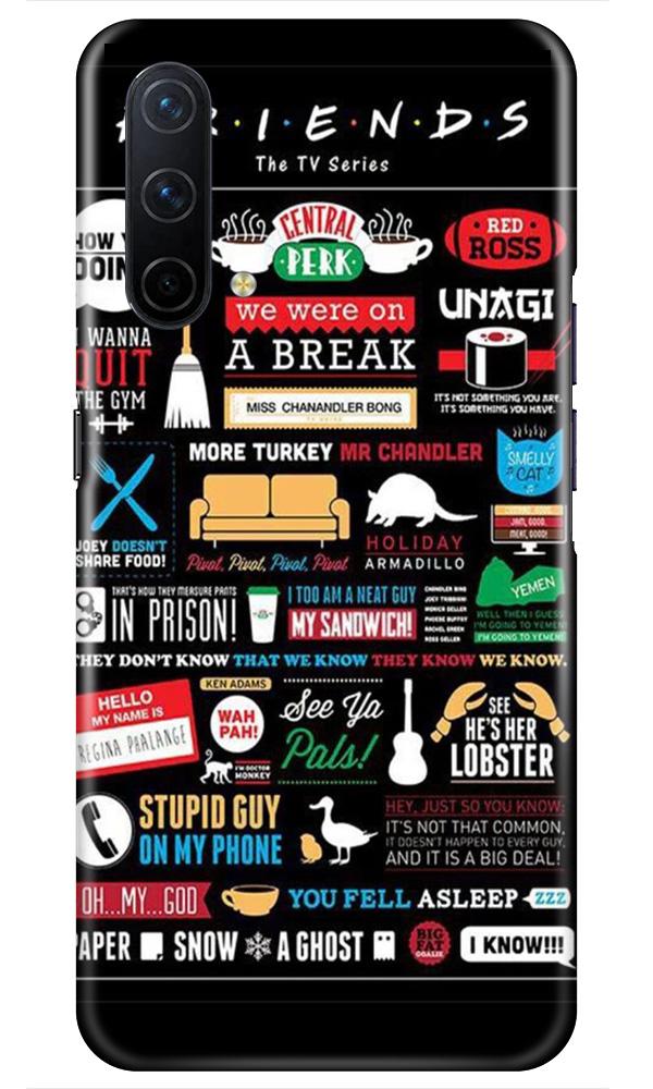 Friends Mobile Back Case for OnePlus Nord CE 5G (Design - 145) Friends Case for OnePlus Nord CE 5G (Design - 145)