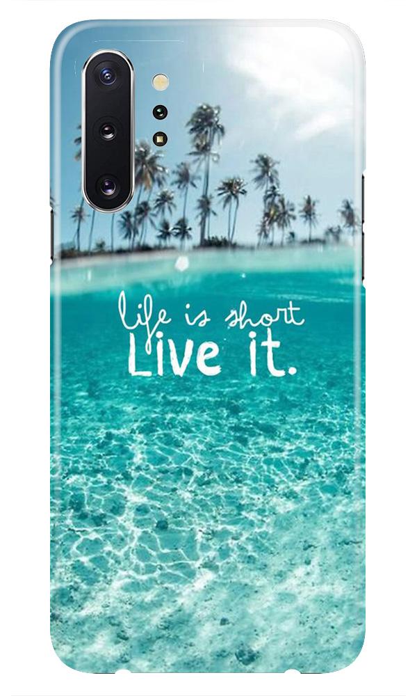 Life is short live it Mobile Back Case for Samsung Galaxy Note 10 Plus (Design - 45) Life is short live it Case for Samsung Galaxy Note 10 Plus