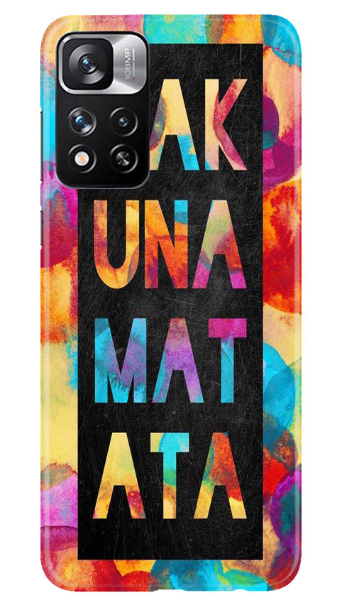 Hakuna Matata Mobile Back Case for Redmi Note 11 Pro (Design - 285) Hakuna Matata Mobile Back Case for Redmi Note 11 Pro (Design - 285)