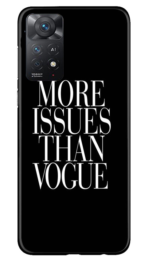 More Issues than Vague Mobile Back Case for Redmi Note 11 Pro 5G (Design - 74) More Issues than Vague Case for Redmi Note 11 Pro 5G