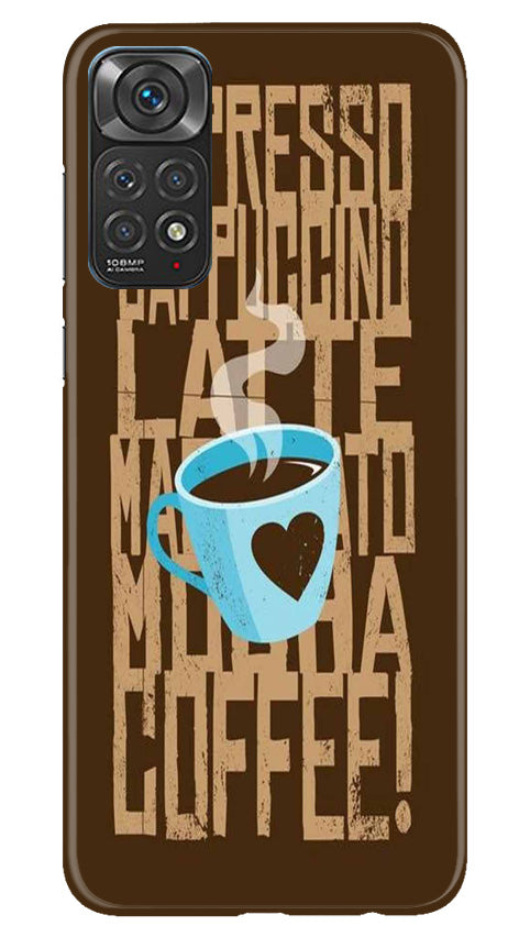 Love Coffee Mobile Back Case for Redmi Note 11s (Design - 311) Love Coffee Mobile Back Case for Redmi Note 11s (Design - 311)