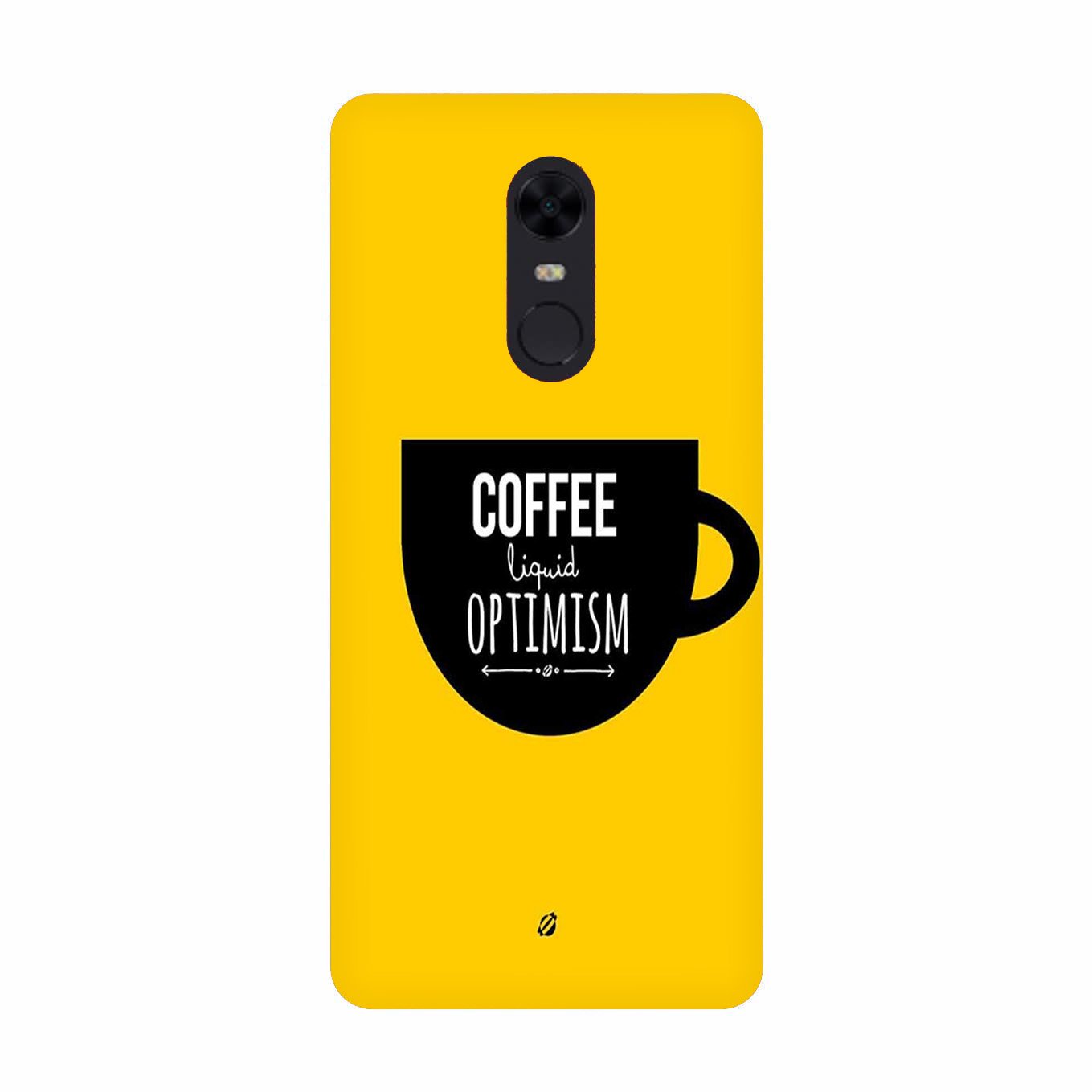 Coffee Optimism Mobile Back Case for Redmi Note 4 (Design - 353) Coffee Optimism Mobile Back Case for Redmi Note 4 (Design - 353)