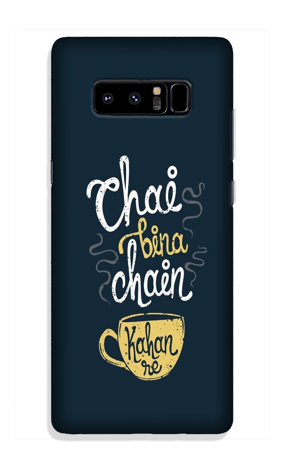 Chai Bina Chain Kahan Case for Galaxy Note 8 (Design - 144) Chai Bina Chain Kahan Case for Galaxy Note 8 (Design - 144)