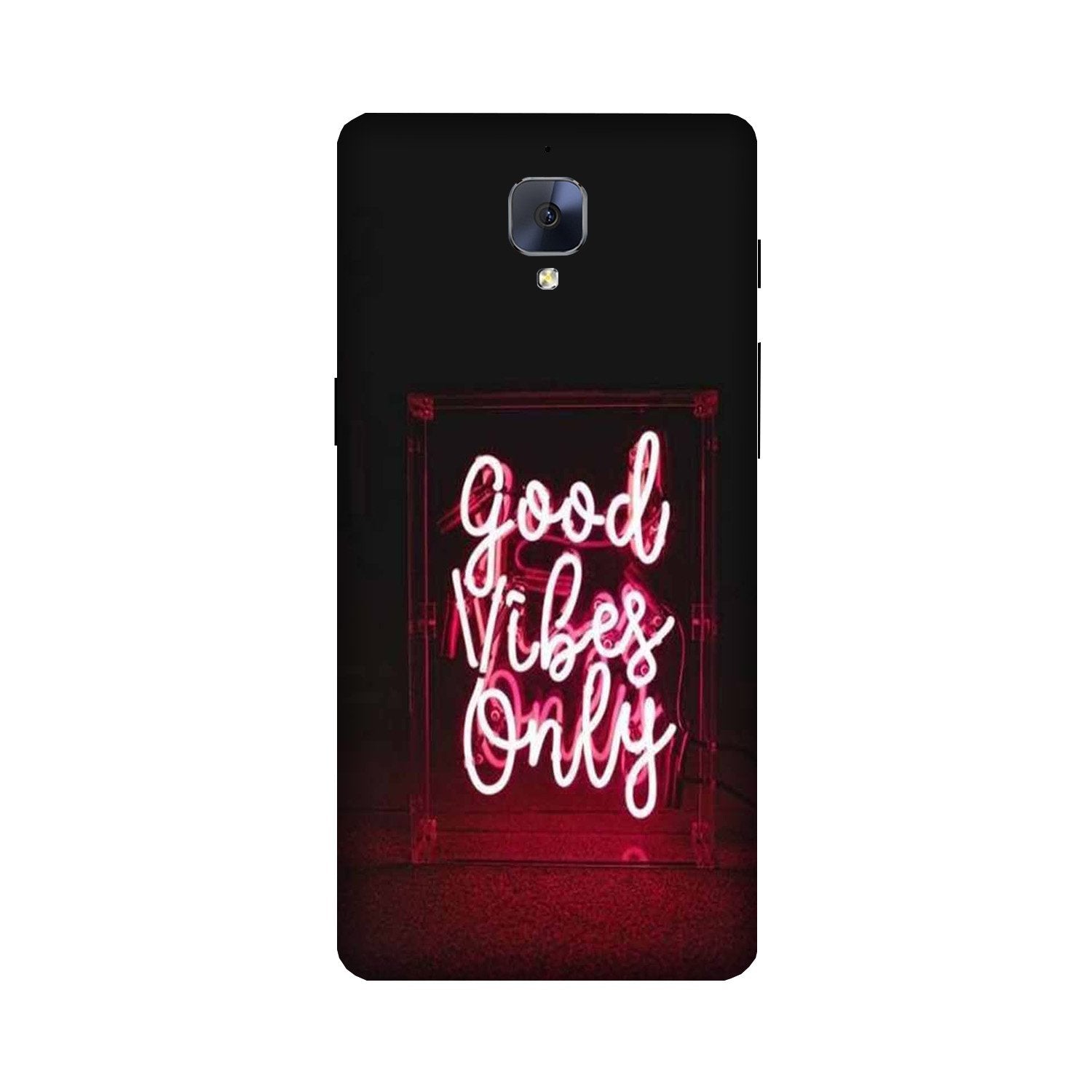Good Vibes Only Mobile Back Case for OnePlus 3 / 3T (Design - 354) Good Vibes Only Mobile Back Case for OnePlus 3 / 3T (Design - 354)