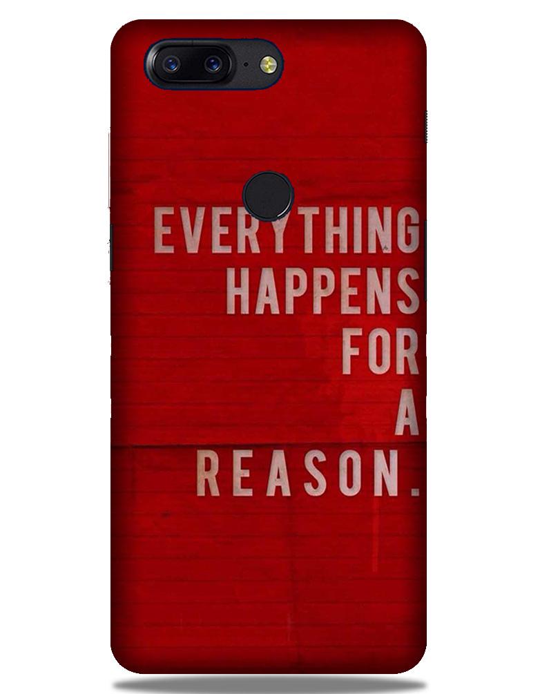 Everything Happens Reason Mobile Back Case for OnePlus 5T (Design - 378) Everything Happens Reason Mobile Back Case for OnePlus 5T (Design - 378)