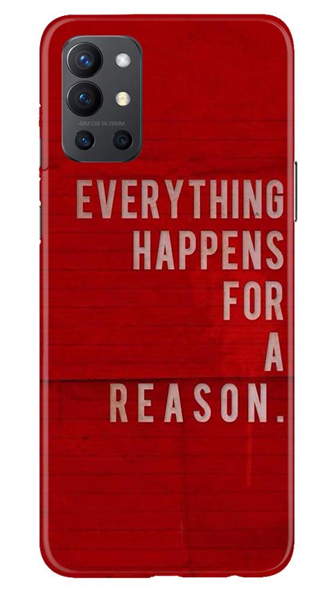 Everything Happens Reason Mobile Back Case for OnePlus 9R (Design - 378) Everything Happens Reason Mobile Back Case for OnePlus 9R (Design - 378)