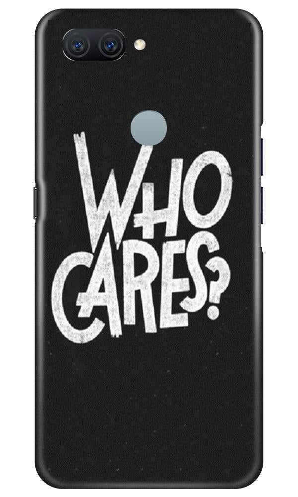 Who Cares Mobile Back Case for Oppo A11K (Design - 94) Who Cares Case for Oppo A11K