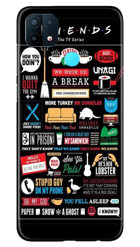 Friends Mobile Back Case for Oppo A15 (Design - 145) Friends Case for Oppo A15 (Design - 145)