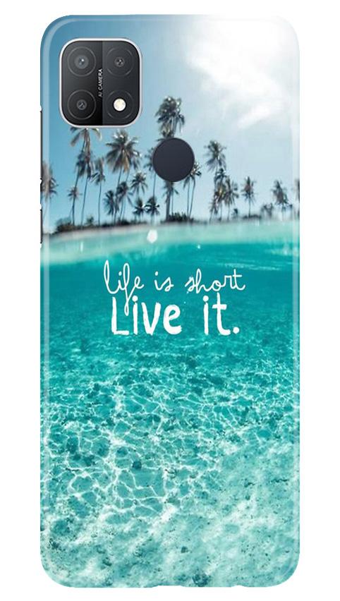 Life is short live it Mobile Back Case for Oppo A15s (Design - 45) Life is short live it Case for Oppo A15s
