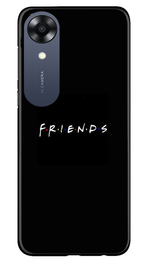 Friends Mobile Back Case for Oppo A17K (Design - 143) Friends Case for Oppo A17K (Design - 143)