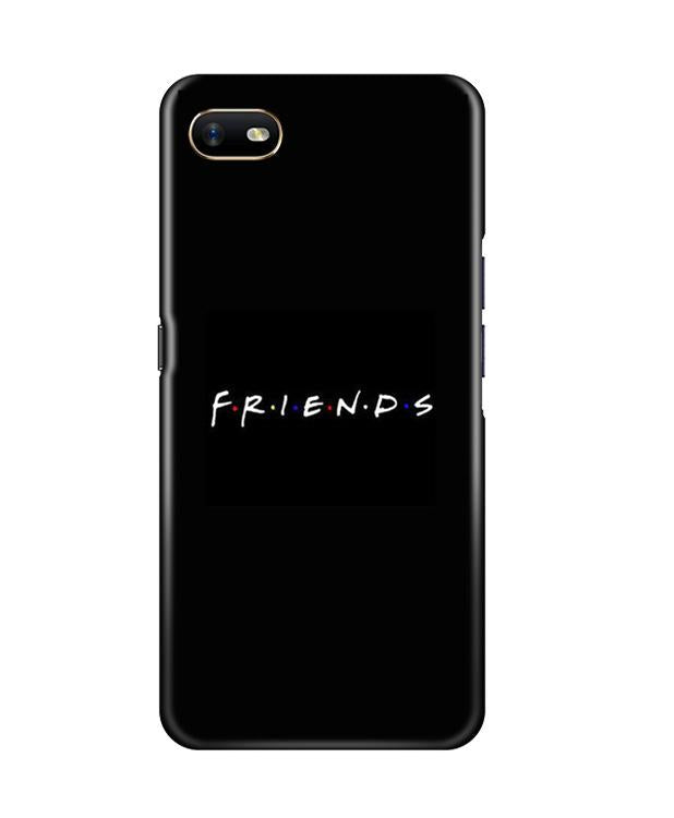 Friends Mobile Back Case for Oppo A1K (Design - 143) Friends Case for Oppo A1K (Design - 143)