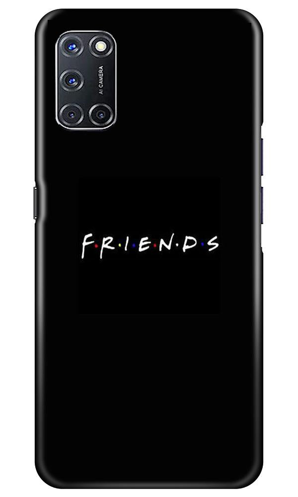 Friends Mobile Back Case for Oppo A52 (Design - 143) Friends Case for Oppo A52 (Design - 143)