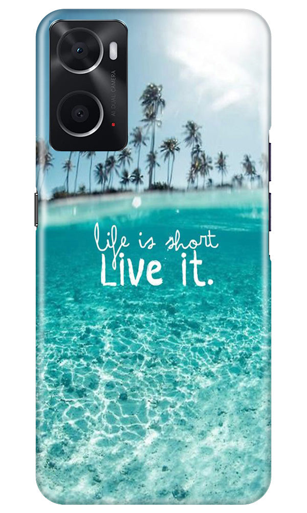 Life is short live it Mobile Back Case for Oppo A76 (Design - 45) Life is short live it Case for Oppo A76