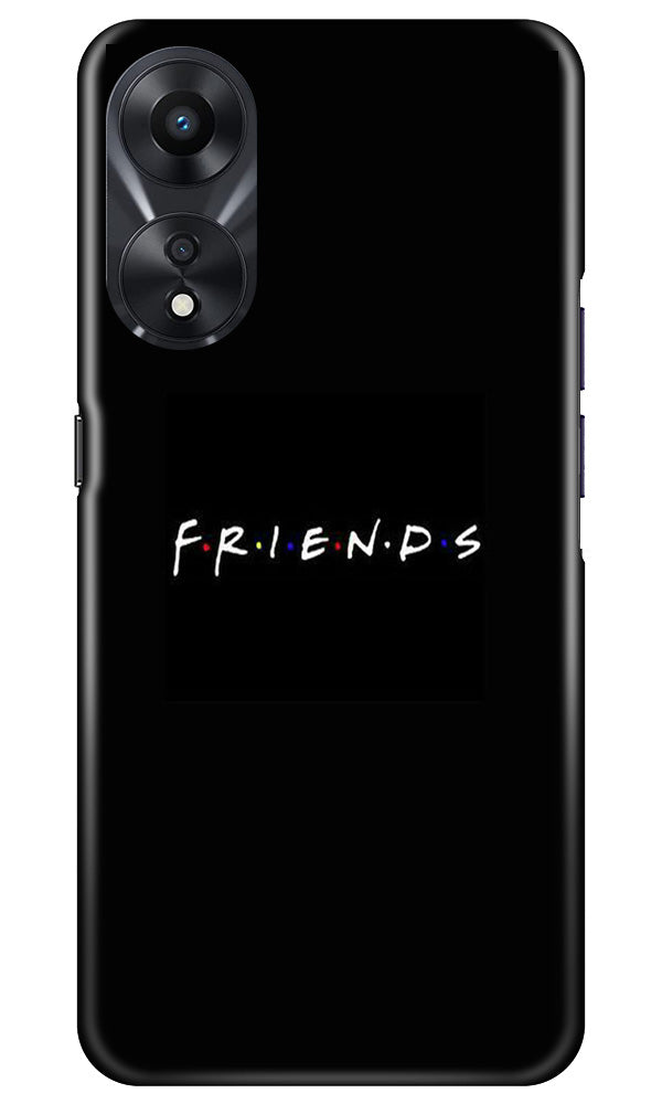Friends Mobile Back Case for Oppo A78 5G (Design - 143) Friends Case for Oppo A78 5G (Design - 143)