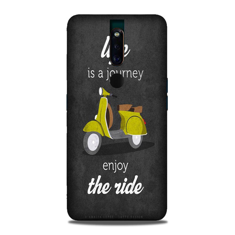 Life is a Journey Mobile Back Case for Oppo F11 Pro (Design - 261) Life is a Journey Case for Oppo F11 Pro (Design No. 261)
