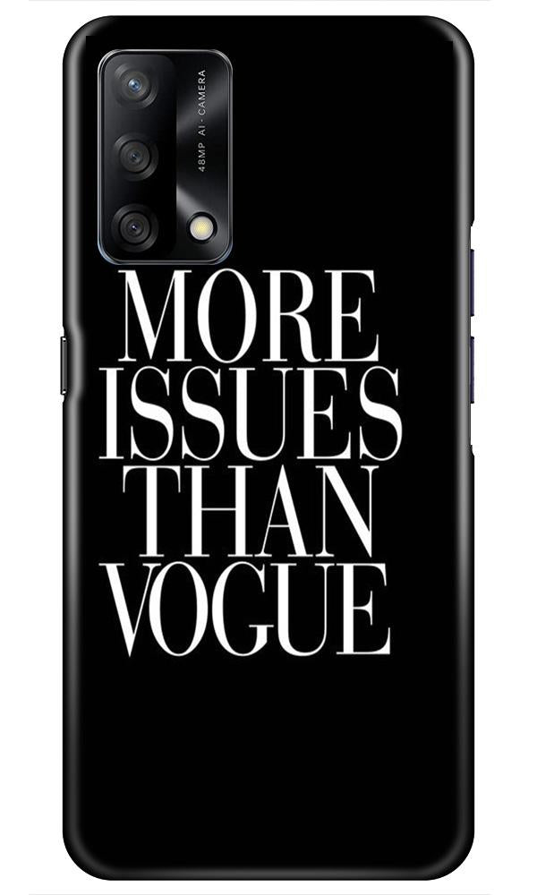More Issues than Vague Mobile Back Case for Oppo F19 (Design - 74) More Issues than Vague Case for Oppo F19