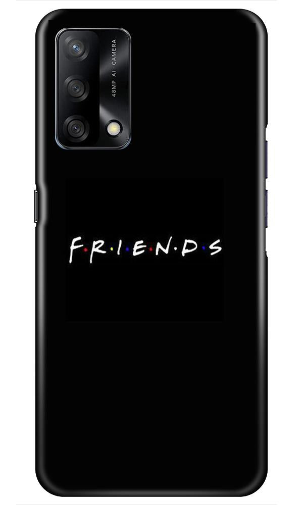 Friends Mobile Back Case for Oppo F19 (Design - 143) Friends Case for Oppo F19 (Design - 143)