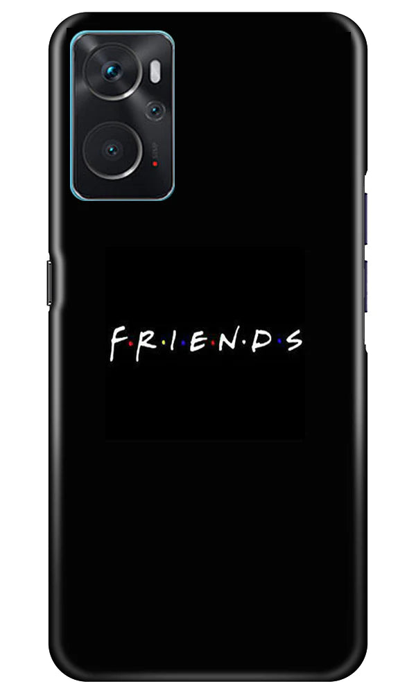 Friends Mobile Back Case for Oppo K10 (Design - 143) Friends Case for Oppo K10 (Design - 143)