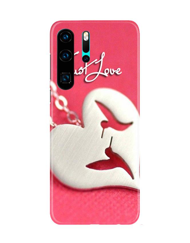 Just love Mobile Back Case for Huawei P30 Pro (Design - 88) Just love Case for Huawei P30 Pro
