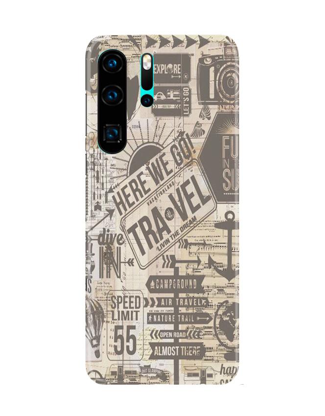Travel Mobile Back Case for Huawei P30 Pro (Design - 104) Travel Case for Huawei P30 Pro (Design - 104)