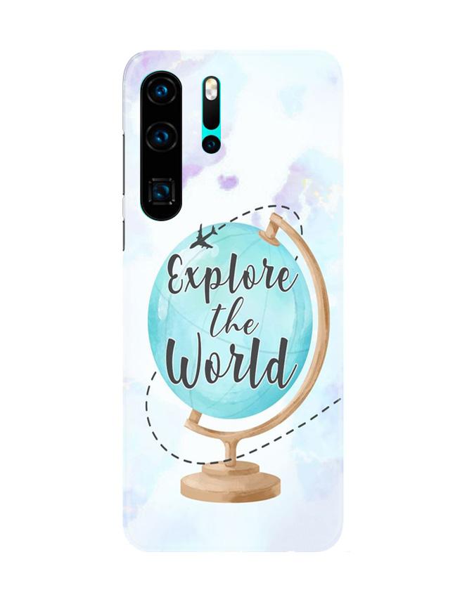 Explore the World Mobile Back Case for Huawei P30 Pro (Design - 207) Explore the World Case for Huawei P30 Pro (Design No. 207)