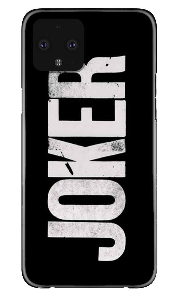 Joker Mobile Back Case for Google Pixel 4 (Design - 327) Joker Mobile Back Case for Google Pixel 4 (Design - 327)