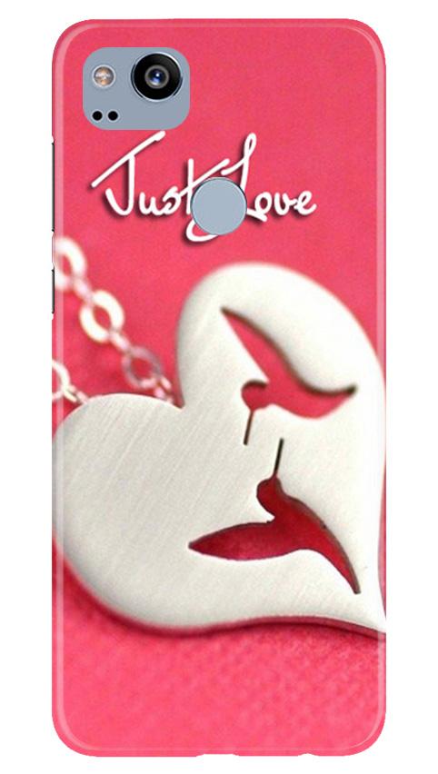 Just love Mobile Back Case for Google Pixel 2 (Design - 88) Just love Case for Google Pixel 2