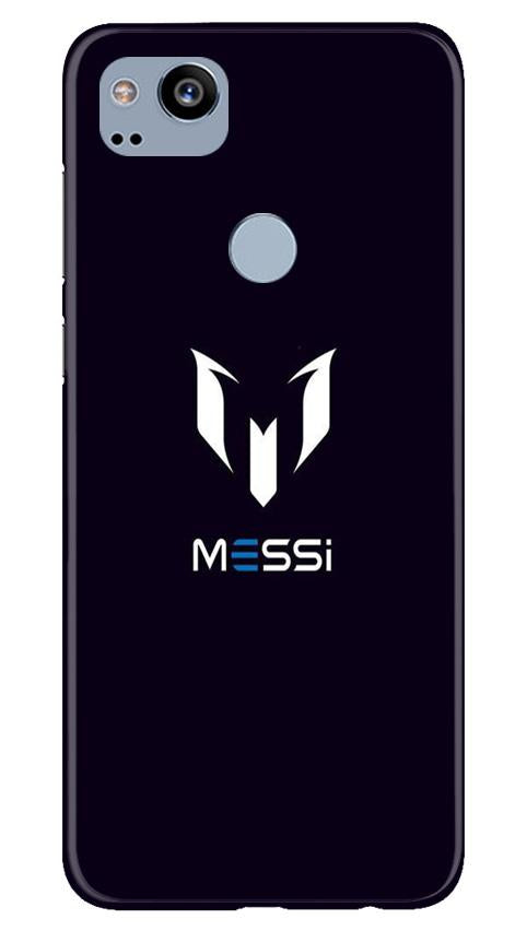 Messi Mobile Back Case for Google Pixel 2 (Design - 158) Messi Case for Google Pixel 2 (Design - 158)