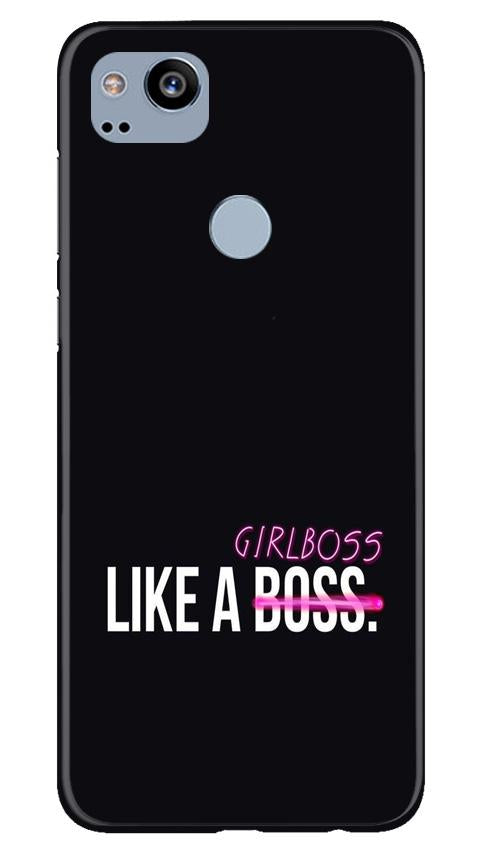 Like a Girl Boss Mobile Back Case for Google Pixel 2 (Design - 265) Like a Girl Boss Case for Google Pixel 2 (Design No. 265)
