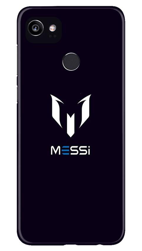 Messi Mobile Back Case for Google Pixel 2 XL (Design - 158) Messi Case for Google Pixel 2 XL (Design - 158)