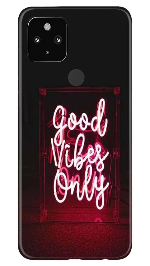 Good Vibes Only Mobile Back Case for Google Pixel 4a (Design - 354) Good Vibes Only Mobile Back Case for Google Pixel 4a (Design - 354)