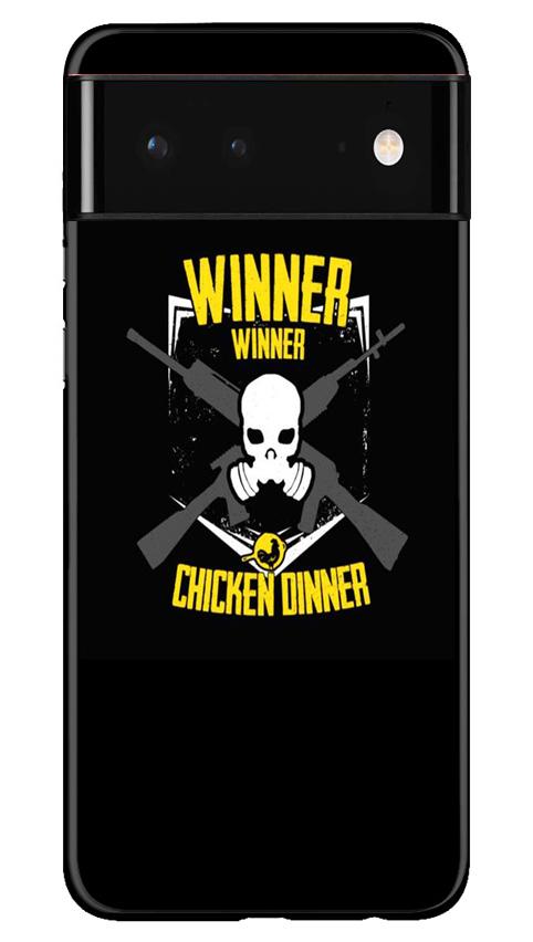 Winner Winner Chicken Dinner Mobile Back Case for Google Pixel 6 (Design - 178) Winner Winner Chicken Dinner Case for Google Pixel 6 (Design - 178)