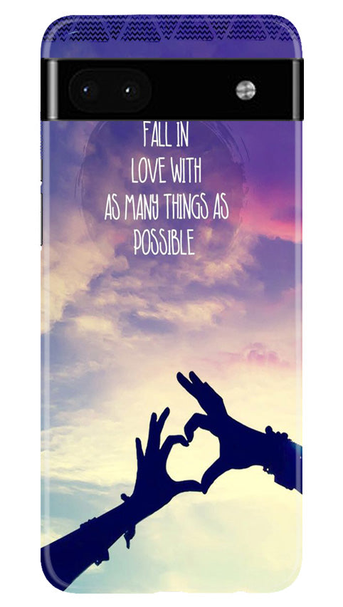 Fall in love Mobile Back Case for Google Pixel 6a (Design - 50) Fall in love Case for Google Pixel 6a