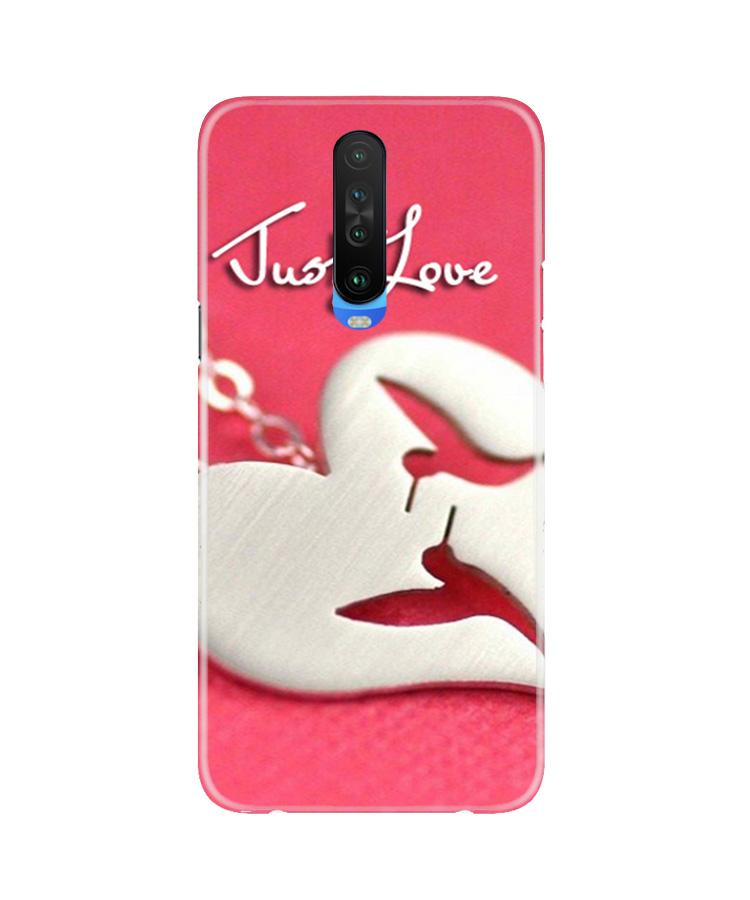 Just love Mobile Back Case for Poco X2 (Design - 88) Just love Case for Poco X2
