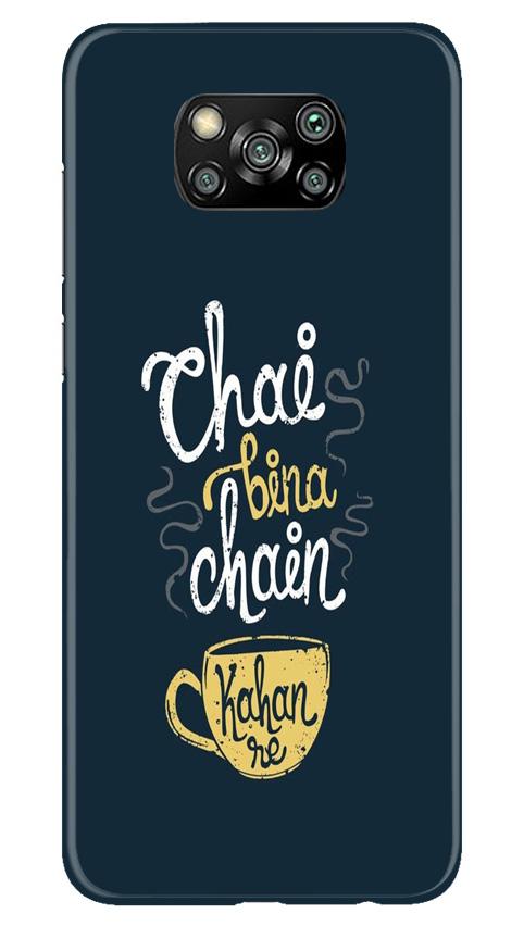 Chai Bina Chain Kahan Mobile Back Case for Poco X3 (Design - 144) Chai Bina Chain Kahan Case for Poco X3 (Design - 144)