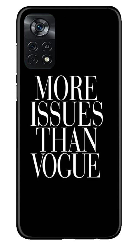 More Issues than Vague Mobile Back Case for Poco X4 Pro (Design - 74) More Issues than Vague Case for Poco X4 Pro