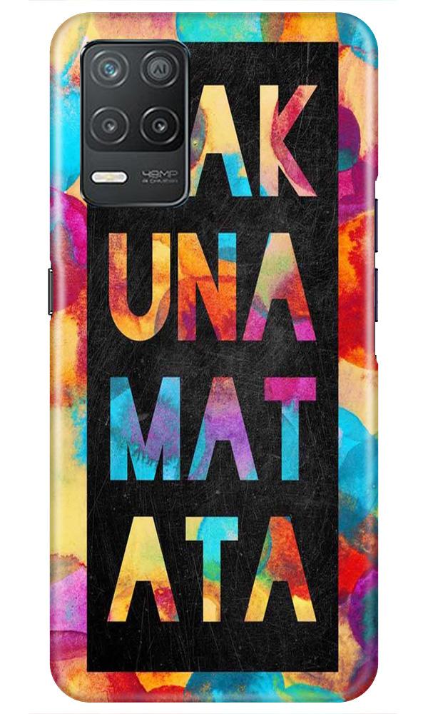 Hakuna Matata Mobile Back Case for Realme 8 5G (Design - 323) Hakuna Matata Mobile Back Case for Realme 8 5G (Design - 323)