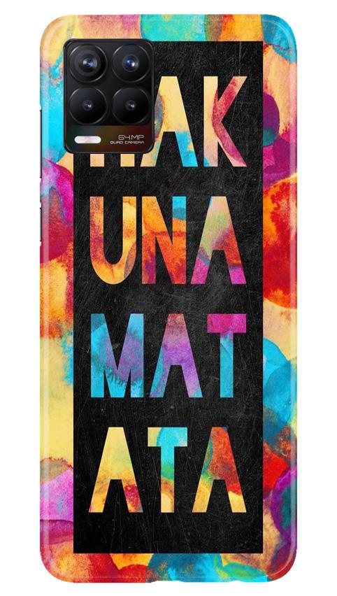 Hakuna Matata Mobile Back Case for Realme 8 (Design - 323) Hakuna Matata Mobile Back Case for Realme 8 (Design - 323)